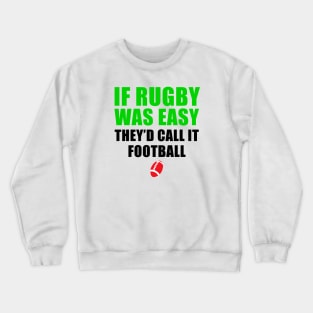 Rugby funny quotes Crewneck Sweatshirt